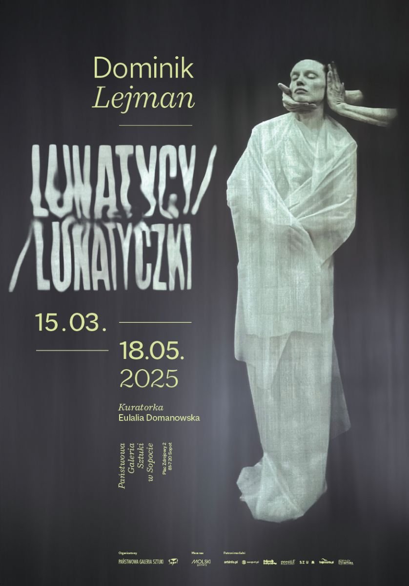 Dominik Lejman. Lunatycy / Lunatyczki