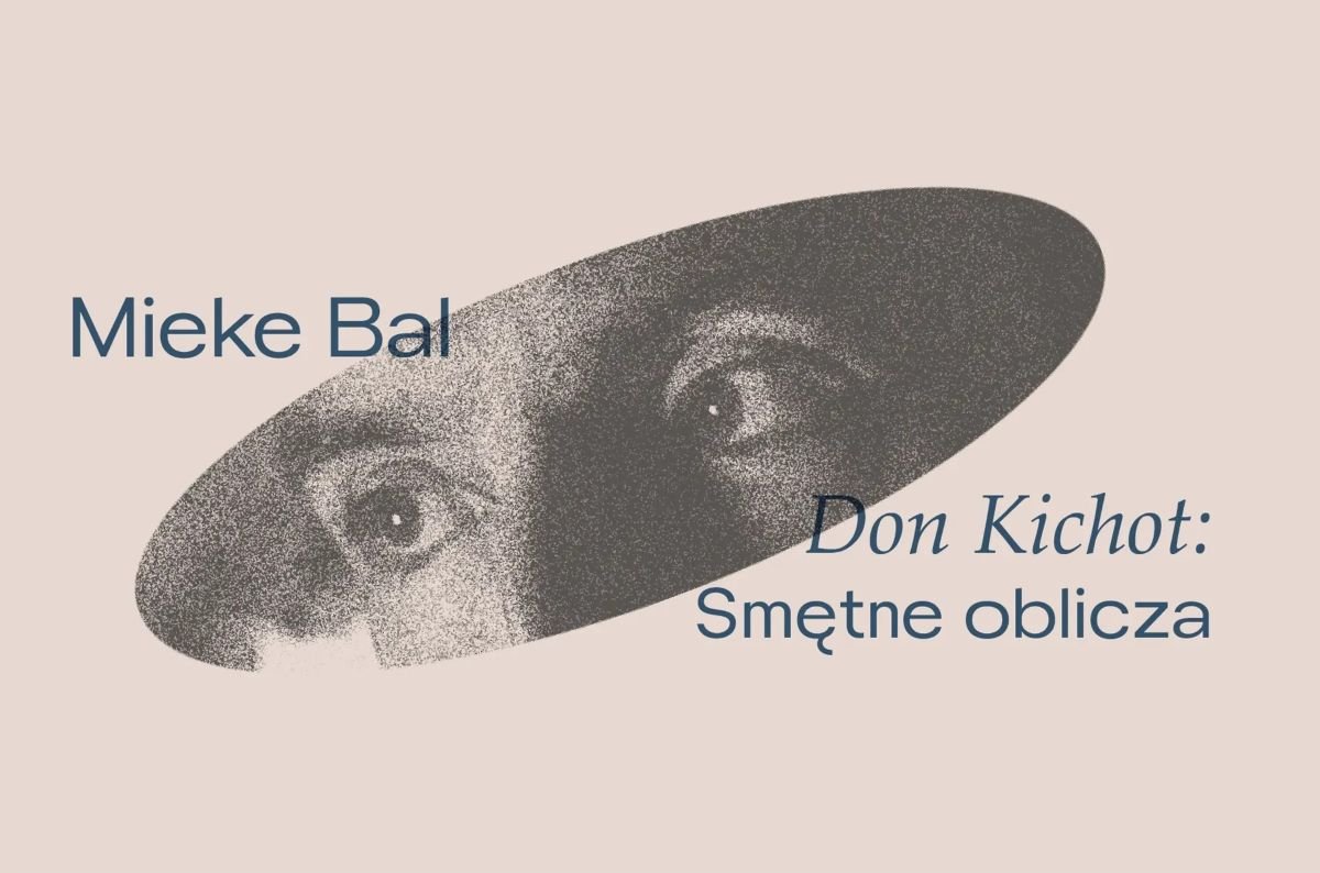 Don Kichot: Smętne oblicza