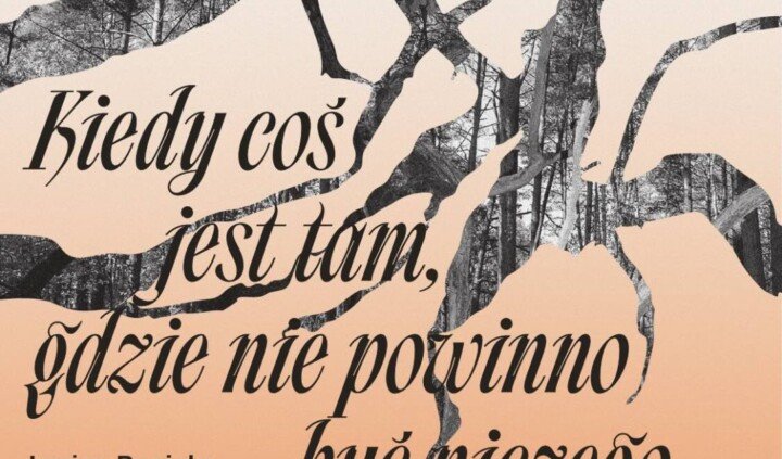 Kiedy coś jest tam, gdzie nie powinno być niczego