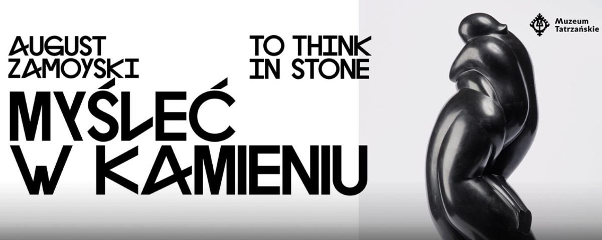 Wystawa August Zamoyski. Myśleć w kamieniu
