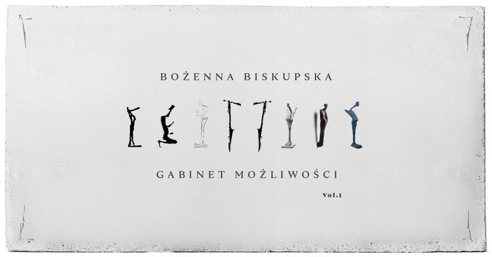 Bożenna Biskupska: Gabinet Możliwości Vol. 1