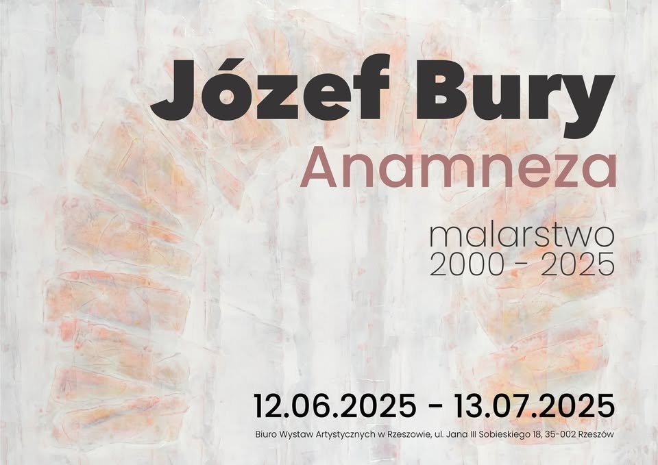 Józef Bury. Anamneza