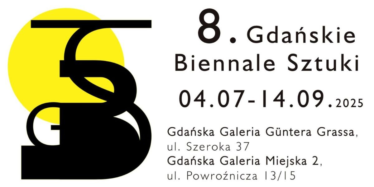 Znamy wyniki 8. Gdańskiego Biennale Sztuki