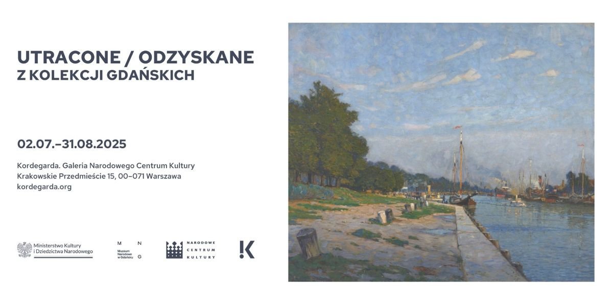 Utracone / Odzyskane. Z kolekcji gdańskich