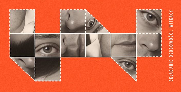 Składanie osobowości. Witkacy