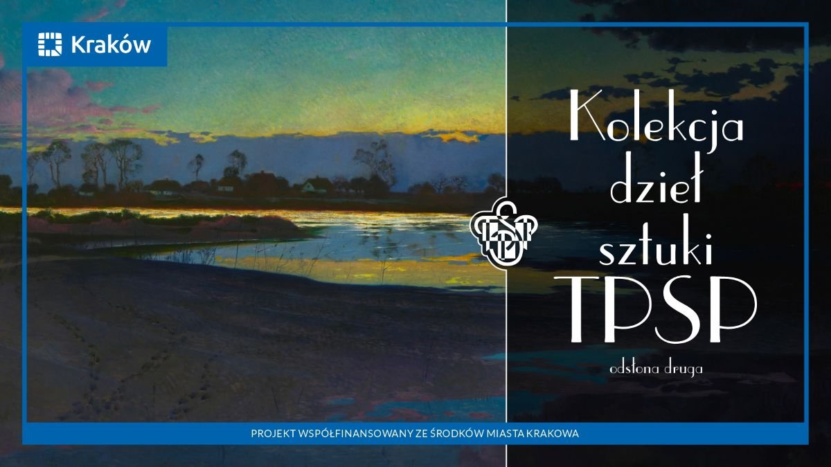 Kolekcja dzieł sztuki TPSP odsłona druga