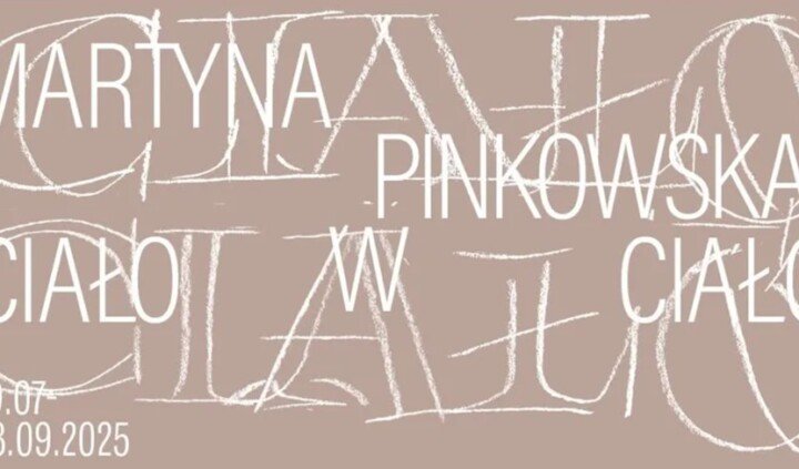 Martyna Pinkowska. Ciało w ciało