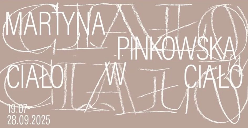 Martyna Pinkowska. Ciało w ciało