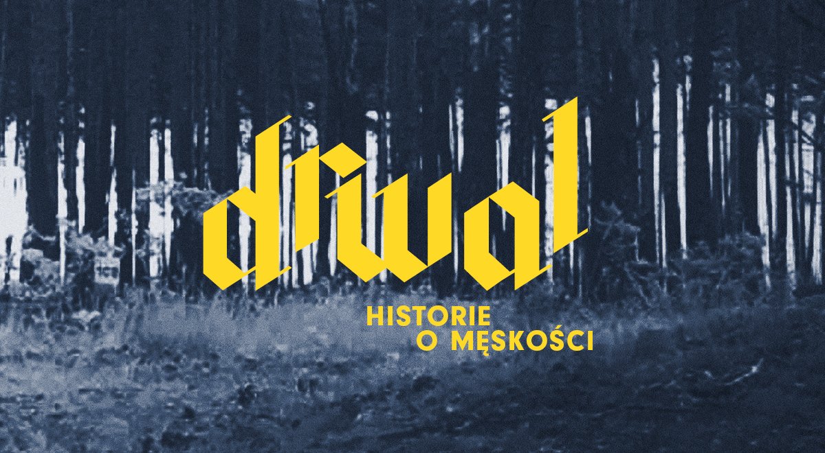 Drwal. Historie o męskości