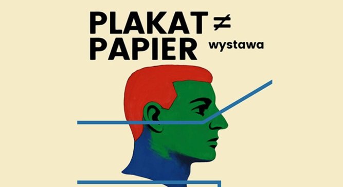 Plakat ≠ Papier