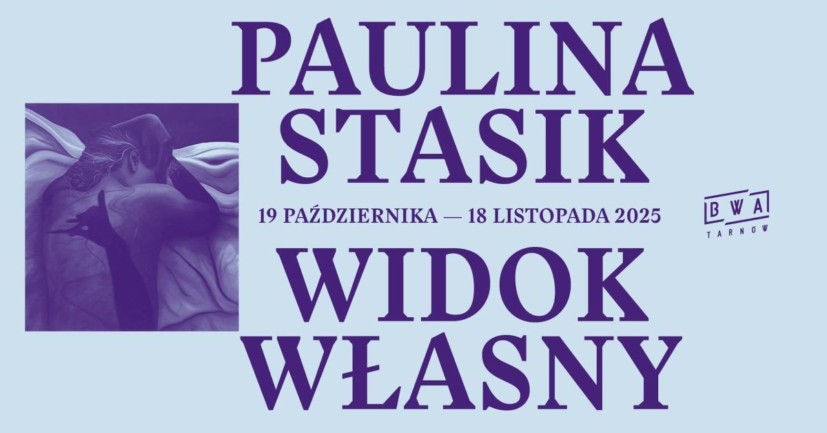 Widok własny. Paulina Stasik