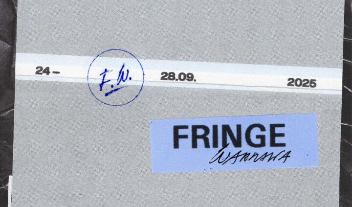 Fringe Warszawa 2025