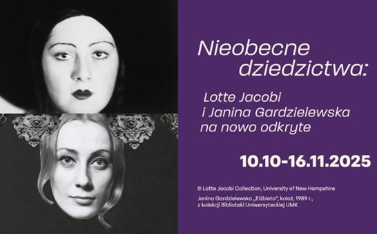 Nieobecne dziedzictwa. Lotte Jacobi i Janina Gardzielewska