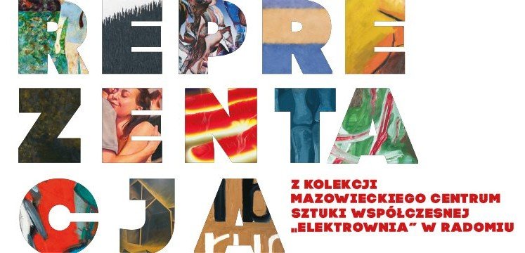 Reprezentacja. Z kolekcji MCSW Elektrownia