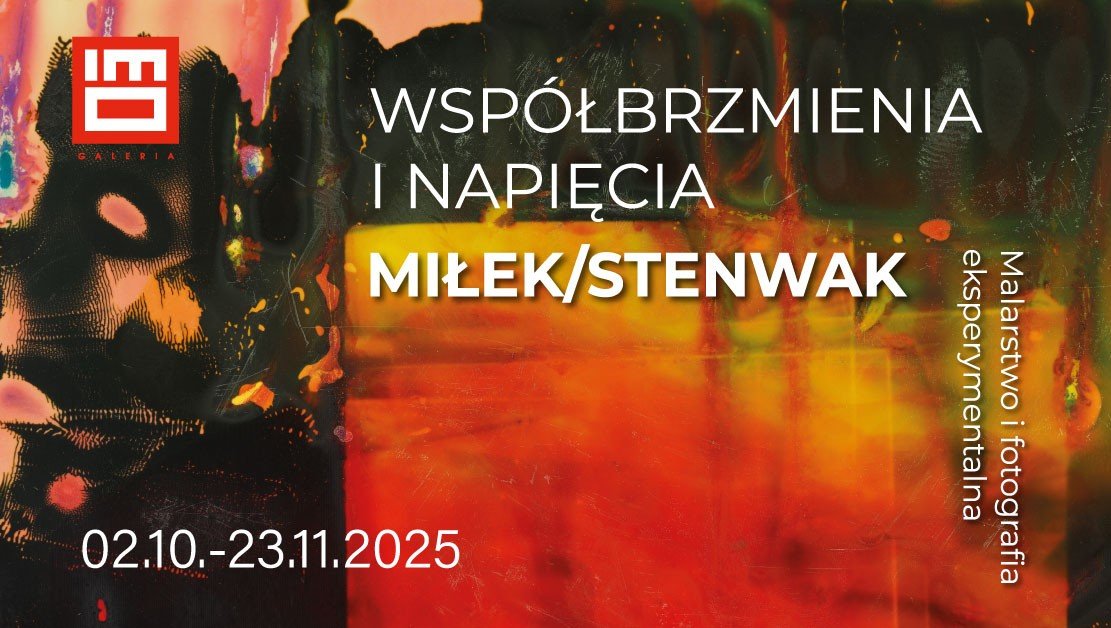 Współbrzmienia i napięcia. Miłek/Stenwak