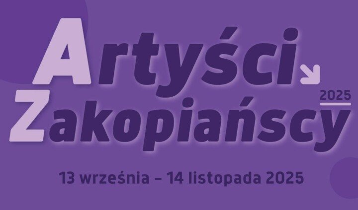 Artyści Zakopiańscy 2025