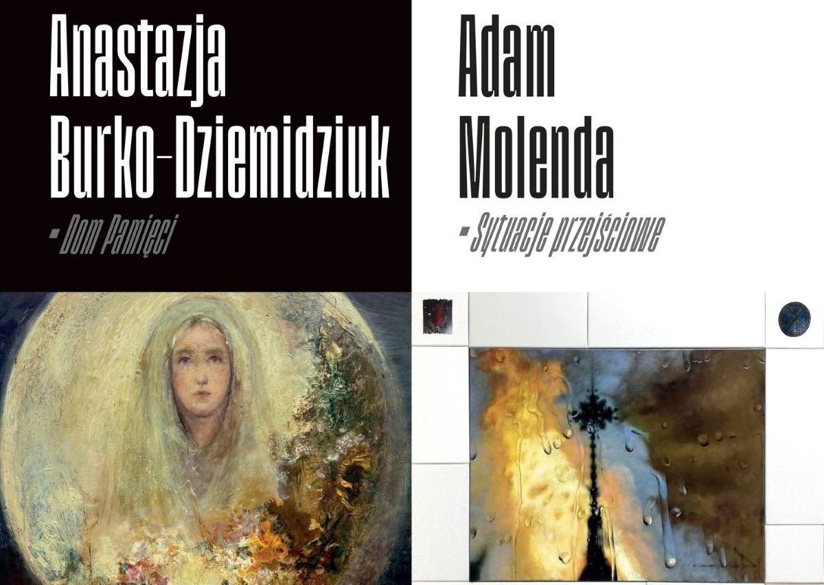 Anastazja Burko-Dziemidziuk. Dom Pamięci / Adam Molenda. Stany przejściowe