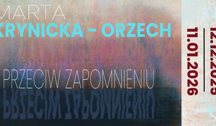 Przeciw zapomnieniu. Marta Krynicka-Orzech