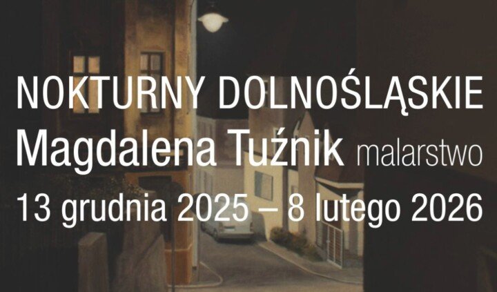 Magdalena Tuźnik. Nokturny Dolnośląskie