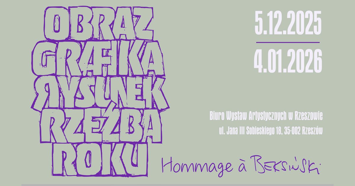 Obraz, Grafika, Rysunek, Rzeźba roku 2025 – Hommage à Beksiński