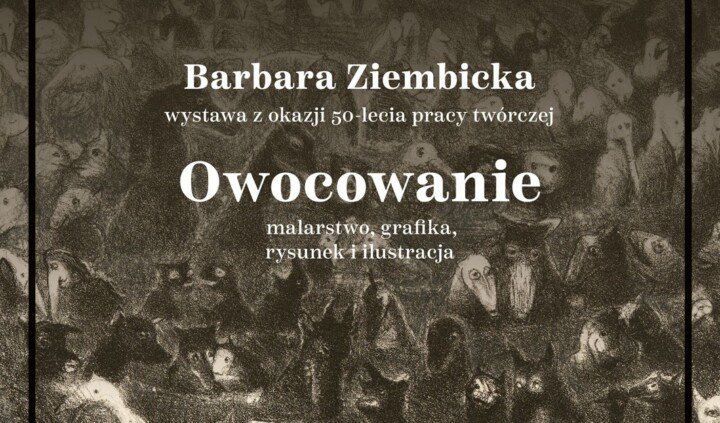 Barbara Ziembicka. Owocowanie