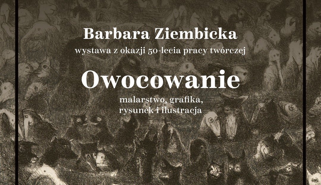 Barbara Ziembicka. Owocowanie