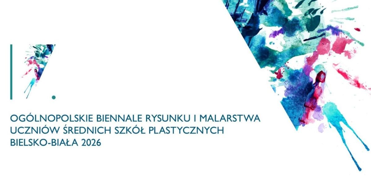 17. Ogólnopolskie Biennale Rysunku i Malarstwa Uczniów Średnich Szkół Plastycznych 2026