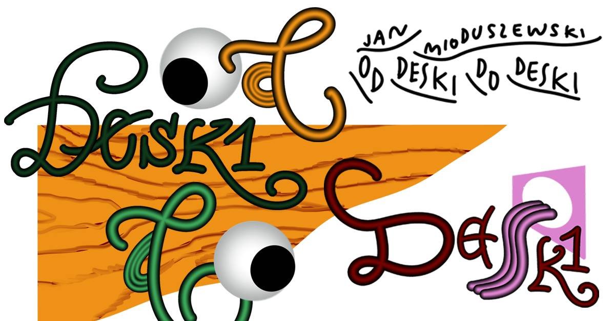 Jan Mioduszewski. Od deski do deski