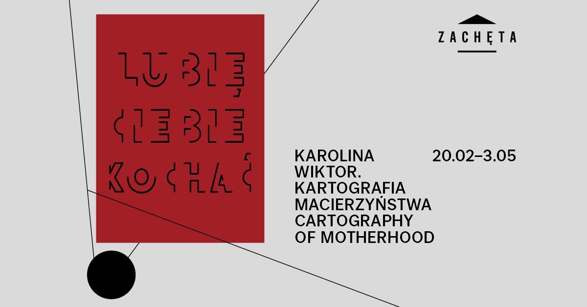 Karolina Wiktor. Kartografia macierzyństwa