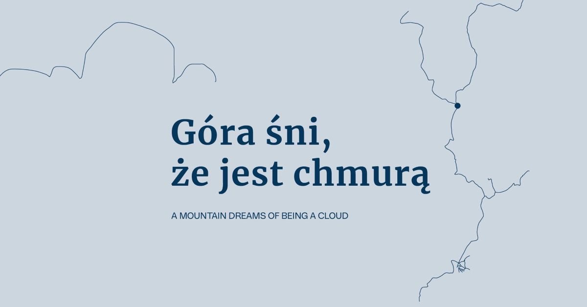 Góra śni, że jest chmurą