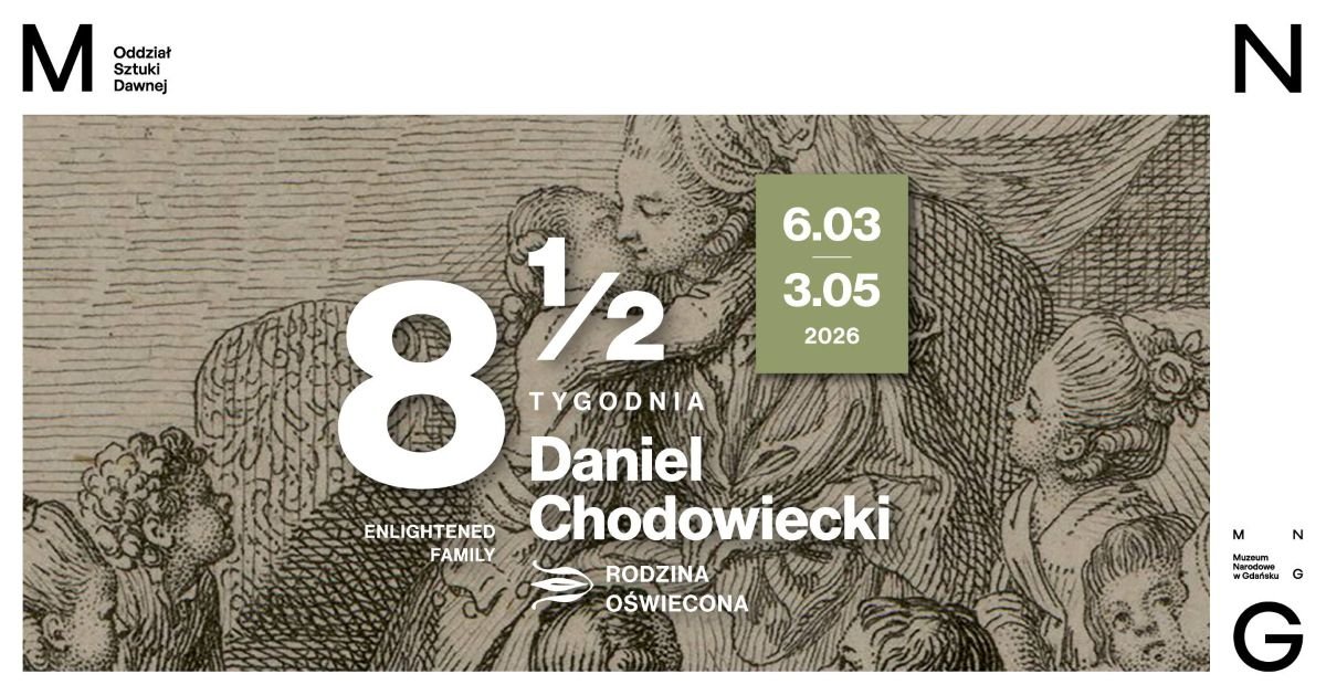 Osiem i pół tygodnia. Daniel Chodowiecki. Rodzina oświecona