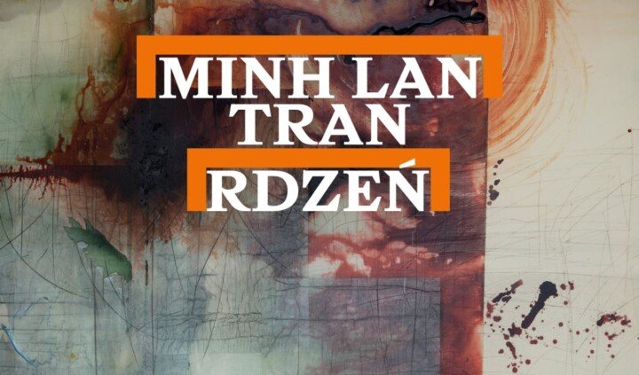 Minh Lan Tran. Rdzeń