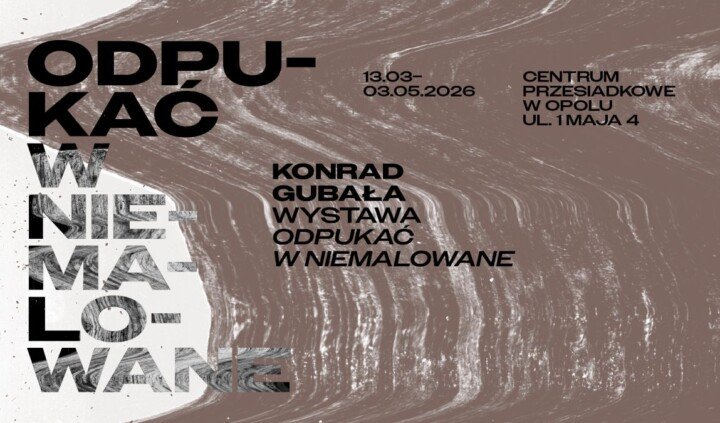 Odpukać w niemalowane. Konrad Gubała