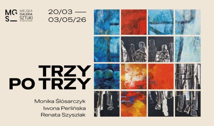 Trzy po trzy. Renata Szyszlak / Iwona Perlińska / Monika Ślósarczyk